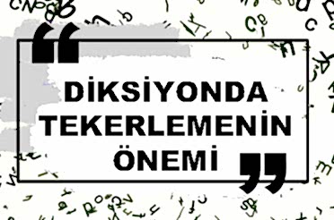 Diksiyon Tekerleme Örnekleri